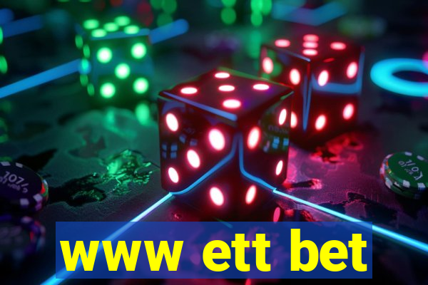 www ett bet